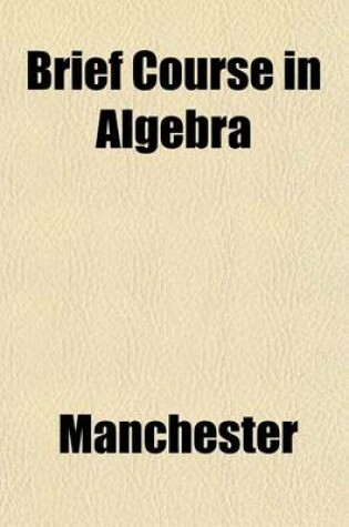 Cover of Brief Course in Algebra