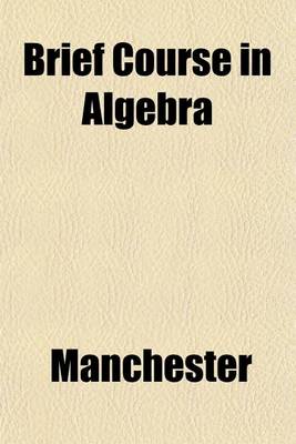 Book cover for Brief Course in Algebra