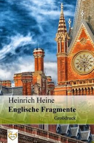 Cover of Englische Fragmente (Gro druck)