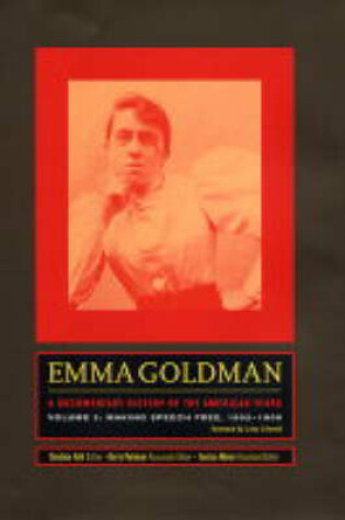 Cover of Emma Goldman: A Documentary History of the American Years, Volume Two