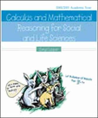 Book cover for Calculus and Mathematical Reasoning for Social and Life Sciences