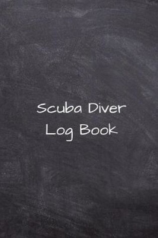 Cover of Scuba Diver Log Book