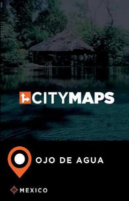 Book cover for City Maps Ojo de Agua Mexico