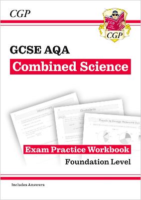 Book cover for GCSE Combined Science AQA Exam Practice Workbook - Foundation (includes answers)