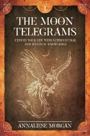 Cover of The Moon Telegrams Volume One