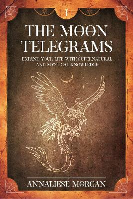 Book cover for The Moon Telegrams Volume One