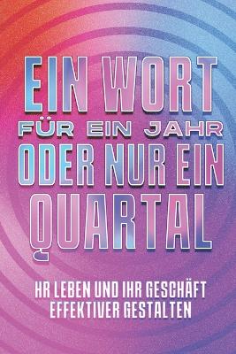 Book cover for Ein Wort für ein Jahr oder nur ein Quartal