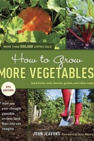 Cover of How to Grow More Vegetables, Eighth Edition