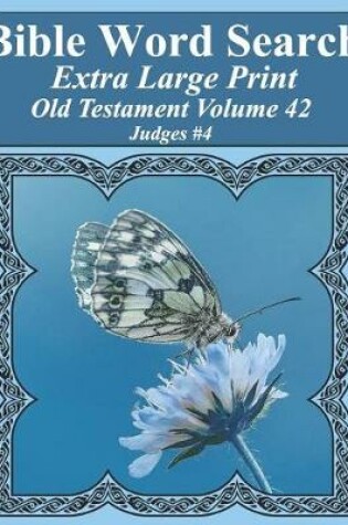 Cover of Bible Word Search Extra Large Print Old Testament Volume 42