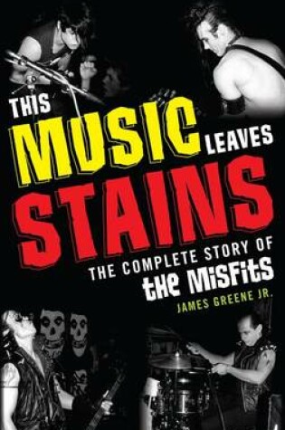 Cover of This Music Leaves Stains