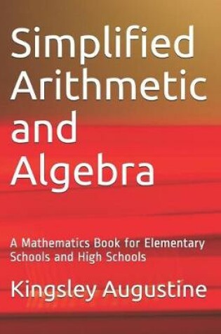 Cover of Simplified Arithmetic and Algebra
