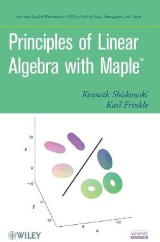 Cover of Principles of Linear Algebra With Maple