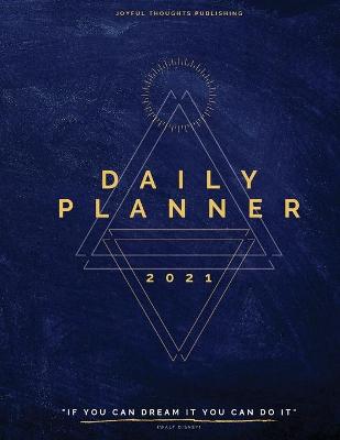 Book cover for Dream big daily planner 2021
