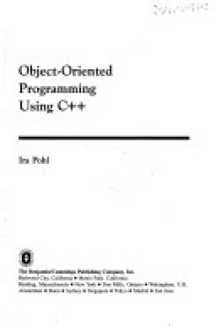 Cover of Object-Oriented Programming Using C++