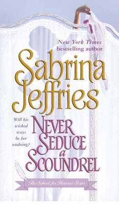 Book cover for Never Seduce a Scoundrel