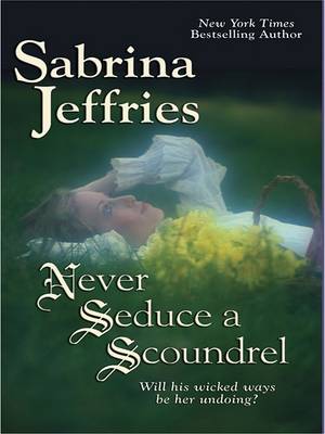 Book cover for Never Seduce a Scoundrel