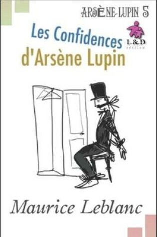 Cover of Les Confidences d'Arsène Lupin