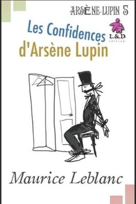 Cover of Les Confidences d'Arsène Lupin