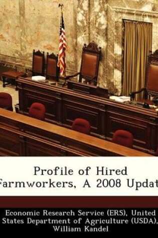 Cover of Profile of Hired Farmworkers, a 2008 Update