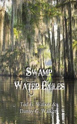 Book cover for Swamp Water Exiles