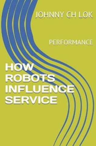 Cover of How Robots Influence Service