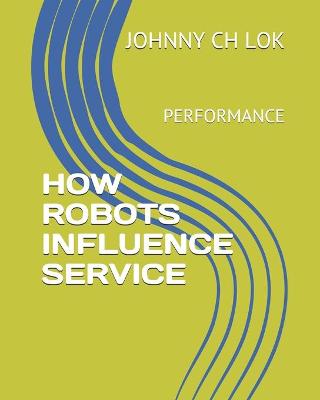 Book cover for How Robots Influence Service