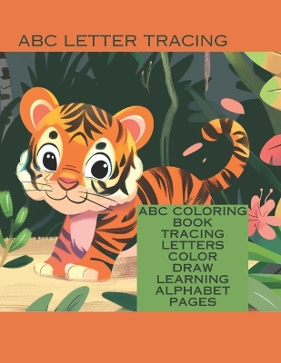 Book cover for Alphabet Trace Trace Trace Color & Draw ABC's