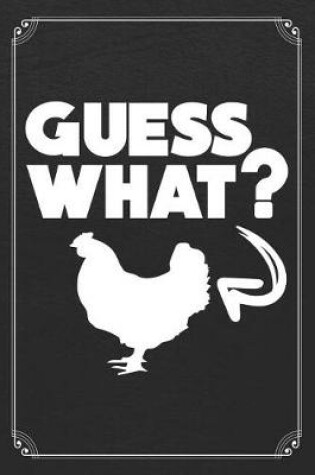 Cover of Guess What?