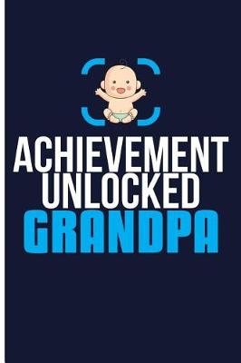 Book cover for Achievement Unlocked Grandpa