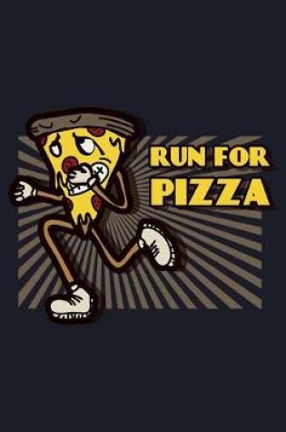 Cover of Run For Pizza