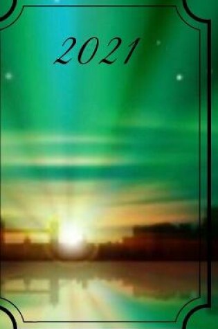 Cover of 2021 Green Sunrise DayPlanner