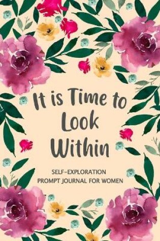 Cover of It is Time to Look Within