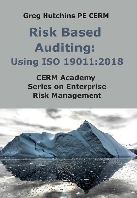 Book cover for Risk Based Auditing: Using ISO 19011