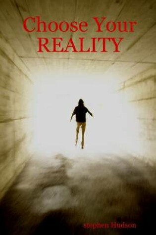 Cover of Choose Your Reality