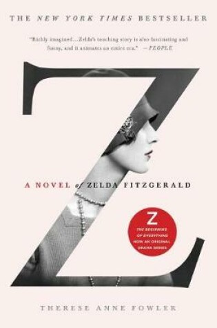 Cover of Z: A Novel of Zelda Fitzgerald
