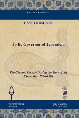 Book cover for To Be Governor of Jerusalem