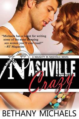 Nashville Crazy by Bethany Michaels