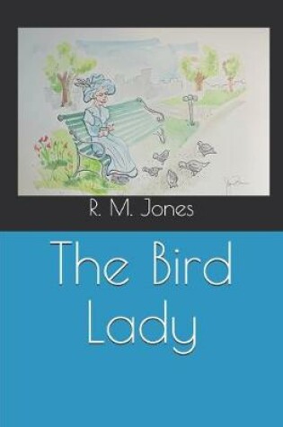 Cover of The Bird Lady