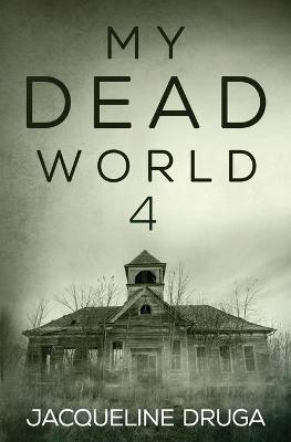 Book cover for My Dead World 4