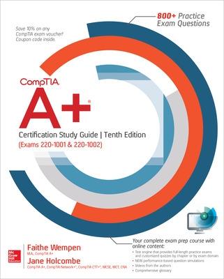 Book cover for Comptia A+ Certification Study Guide, Tenth Edition (Exams 220-1001 & 220-1002)