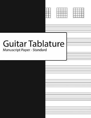 Book cover for Guitar Tablature Manuscript Paper - Standard