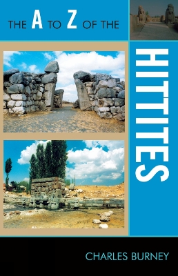 Book cover for The A to Z of the Hittites