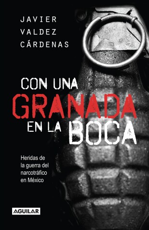 Book cover for Con una granada en la boca / With a Grenade in Your Mouth