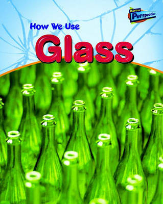 Book cover for How We Use Glass