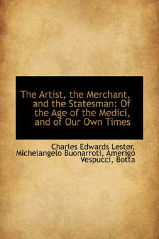 Cover of The Artist, the Merchant, and the Statesman