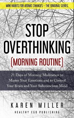 Book cover for Stop Overthinking (Morning Routine)