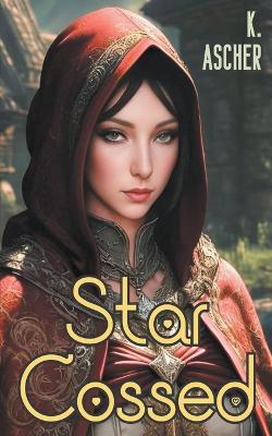 Book cover for Star-Crossed