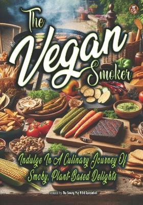 Cover of The Vegan Smoker