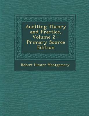 Book cover for Auditing Theory and Practice, Volume 2 - Primary Source Edition