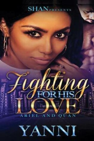 Cover of Fighting for His Love